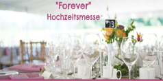 FOREVER Hochzeitsmesse Augsburg