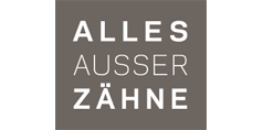 ALLES AUSSER ZÄHNE