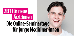 ZEIT für neue Ärzt:innen Online-Seminartage