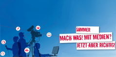 Mach was! Mit Medien?