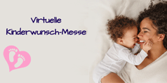 Virtuelle Kinderwunsch-Messe