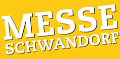 MESSE SCHWANDORF