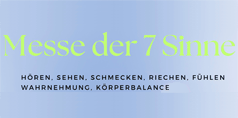 Messe der 7 Sinne