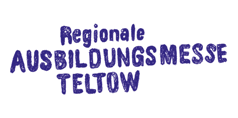 Regionale Ausbildungsmesse Teltow