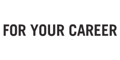FOR YOUR CAREER Logo