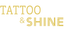 Tattoo & SHINE Logo